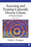 Assessing and Treating Culturally Diverse Clients Paniagua Freddy A.