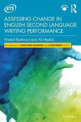 Assessing Change in English Second Language Writing Performance Khaled Barkaoui