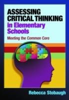 Assessing Critical Thinking in Elementary Schools Stobaugh Rebecca