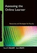 Assessing the Online Learner Palloff Rena M.