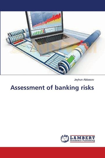 Assessment of banking risks Abbasov Jeyhun