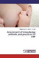 Assessment of knowledge attitude and practices of EBF Newman Osei-Ababio Abena Dedei