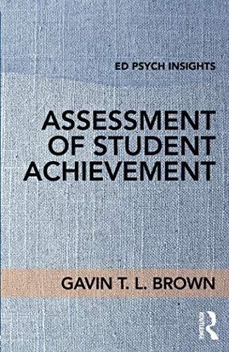 Assessment of Student Achievement Gavin T. L. Brown