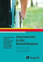 Assessments in der Rehabilitation Schadler Stefan, Kool Jan, Luthi Hansjorg, Marks Detlef, Oesch Peter, Pfeffer Adrian, Wirz Markus