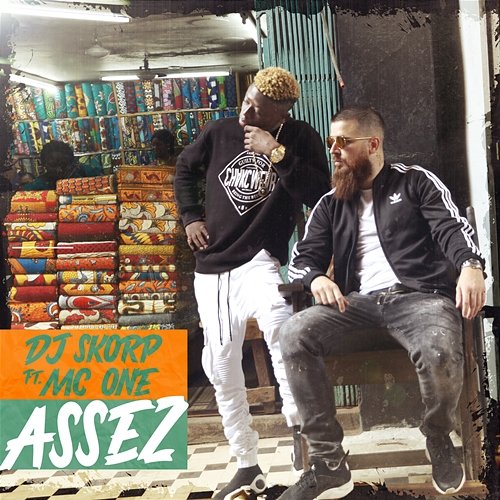 Assez DJ Skorp feat. MC One
