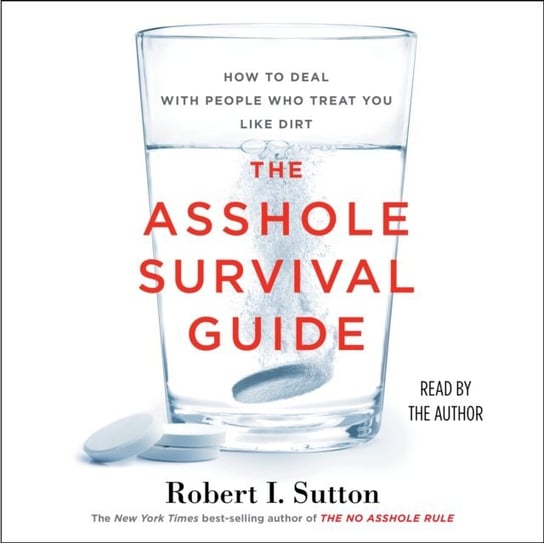 Asshole Survival Guide Sutton Robert I.