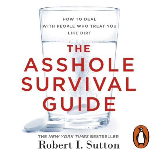 Asshole Survival Guide Sutton Robert I.