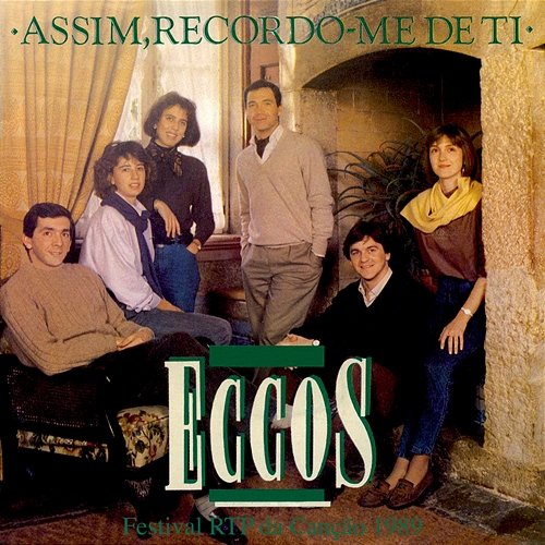 Assim, Recordo-Me De Ti Eccos