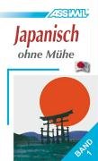 Assimil. Japanisch ohne Mühe 1. Lehrbuch Garnier Catherine, Mori Toshiko.