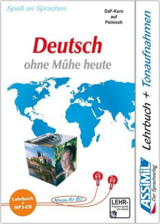 ASSiMiL Jezyk Niemiecki latwo i przyjemnie. Deutschkurs in polnischer Sprache + MP3-Sprachkurs. Niveau A1-B2 Assimil Gmbh