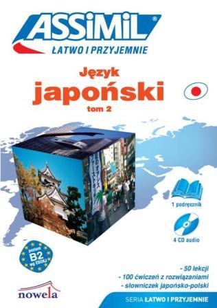 Assimil. Łatwo i przyjemnie. Język japoński. Tom 2 + CD Garnier Catherine, Toshiko Mori