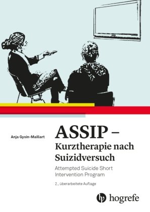 ASSIP - Kurztherapie nach Suizidversuch Hogrefe (vorm. Verlag Hans Huber )