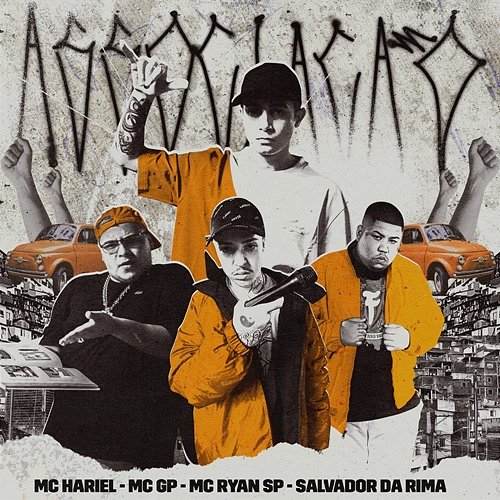 Associação MC Hariel, MC GP, MC Ryan SP feat. Salvador Da Rima