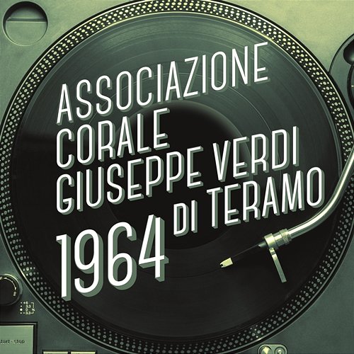 Associazione corale Giuseppe Verdi di Teramo 1964 Associazione Corale Giuseppe Verdi Di Teramo