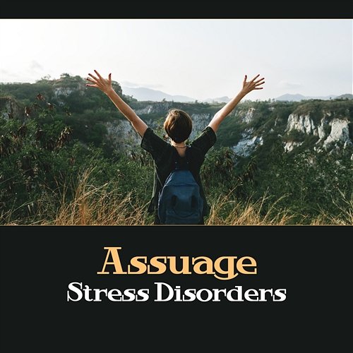 Assuage Stress Disorders - Equipoise Your Emotions, Renewal Your Mind, Experience True Rest, Yoga for Anxiety Natural Treatment Zone