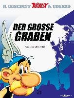 Asterix 25: Der große Graben Goscinny Rene, Uderzo Albert