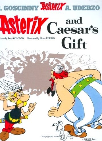 Asterix and Caesar's Gift. Asterix Goscinny Rene, Uderzo Albert