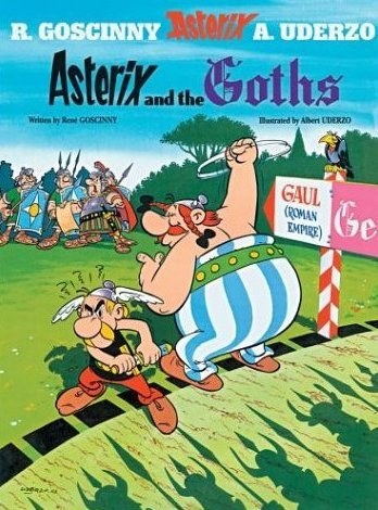 Asterix and Goths. Asterix Uderzo Albert, Goscinny Rene