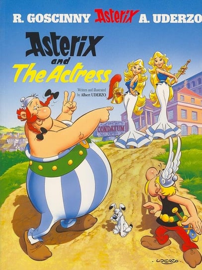 Asterix and The Actress. Asterix Uderzo Albert, Goscinny Rene