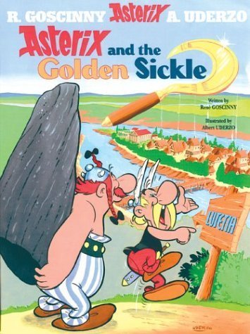Asterix and the Golden Sickle. Asterix Uderzo Albert, Goscinny Rene