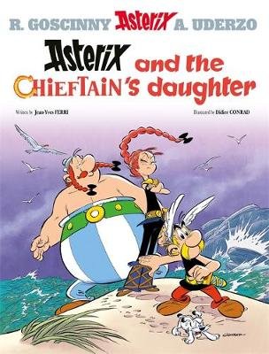 Asterix: Asterix and The Chieftain's Daughter: Album 38 Ferri Jean-Yves
