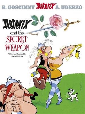 Asterix: Asterix and the Secret Weapon Uderzo Albert