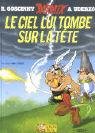 Asterix Französische Ausgabe 33. Le Ciel lui tombe sur la tête Goscinny Rene