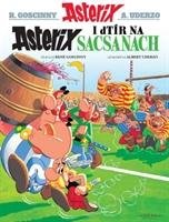 Asterix i Dtir Na Sacsanaich (Irish) Goscinny Rene
