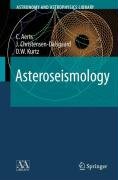 Asteroseismology Aerts C., Christensen-Dalsgaard J., Kurtz D. W.