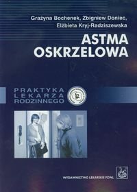 Astma oskrzelowa Bochenek Grażyna, Doniec Zbigniew, Kryj-Radziszewska Elżbieta
