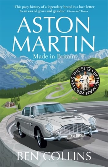 Aston Martin: Made in Britain Collins Ben