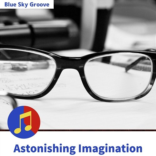 Astonishing Imagination Blue Sky Groove
