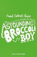 Astounding Broccoli Boy Frank Cottrell-Boyce