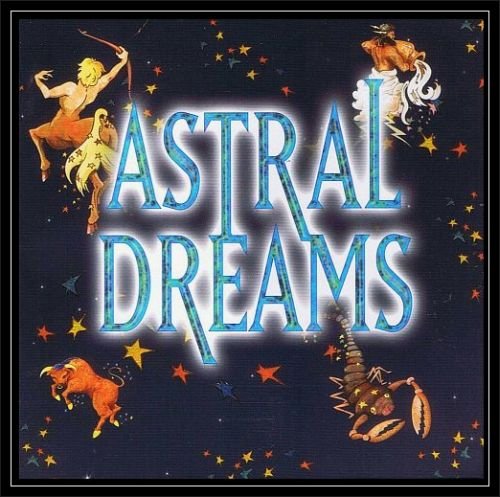 Astral Dreams Various Artists