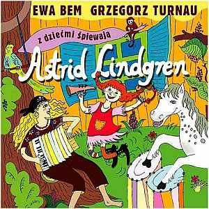 Astrid Lindgren Bem Ewa, Turnau Grzegorz