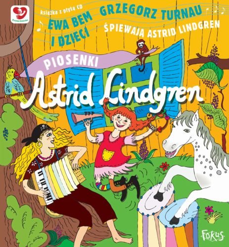 Astrid Lindgren. Piosenki + CD Opracowanie zbiorowe