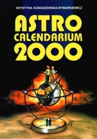 Astro Calendarium 2000 Konaszewska-Rymarkiewicz Krystyna
