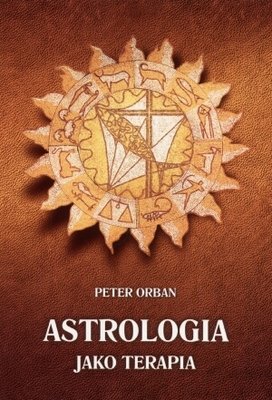 Astrologia jako Terapia Orban Peter