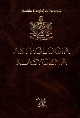 Astrologia Klasyczna. Planety. TOM 6 Wronski Siergiej A.