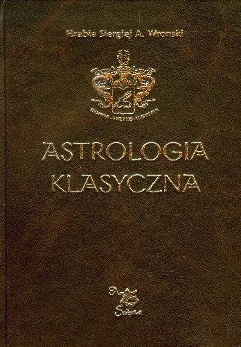 Astrologia klasyczna. Tom 11. Tranzyty Wronski Siergiej A.