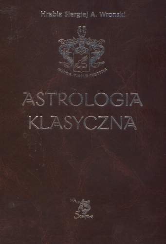 Astrologia Klasyczna Tom 7 - Planety Wronski Siergiej A.