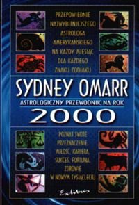 Astrologiczny Przewodnik na Rok 2000 Omarr Sydney