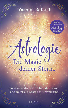 Astrologie - Die Magie deiner Sterne Integral