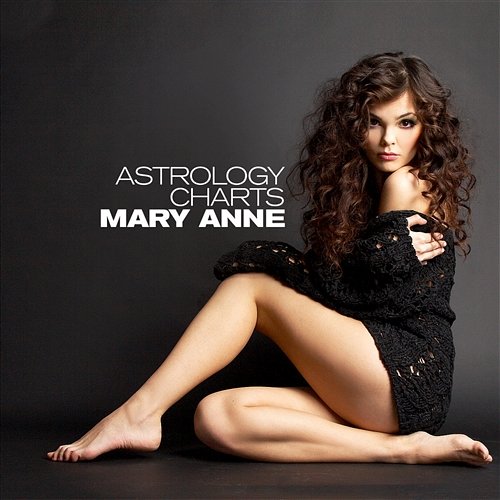 Astrology Charts Mary Anne