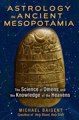 Astrology in Ancient Mesopotamia Baigent Michael
