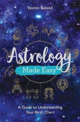 Astrology Made Easy Boland Yasmin