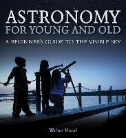 Astronomy for Young and Old Kraul Walter