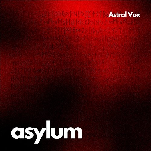 Asylum Astral Vox