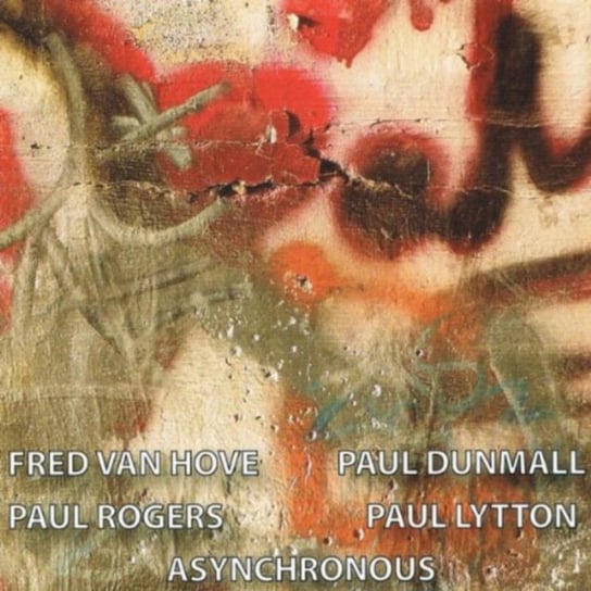 Asynchronous Van Hove Fred, Dunmall Paul, Rogers Paul, Lytton Paul