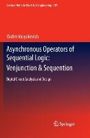 Asynchronous Operators of Sequential Logic: Venjunction & Sequention Vasyukevich Vadim